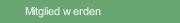 Mitglied werden
