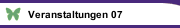 Veranstaltungen 07